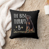 犬の贈り物 |最高のセラピーはドーバーマン・ピンチャー クッション (ブランケット)