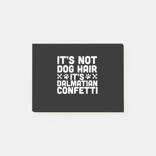 犬の贈り物 |犬ではない髪の毛 – ダルマチア紙吹雪 ポストイット (正面)
