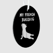 犬の贈り物 |私のフランスのブルドッグ オーナメント (正面)
