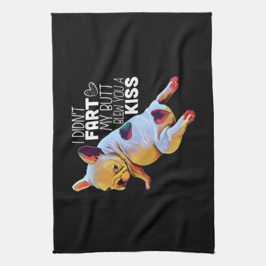 犬の贈り物 |私は私のお尻をファート吹していないキス キッチンタオル (縦)