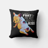 犬の贈り物 |私は私のお尻をファート吹していないキス クッション (正面)