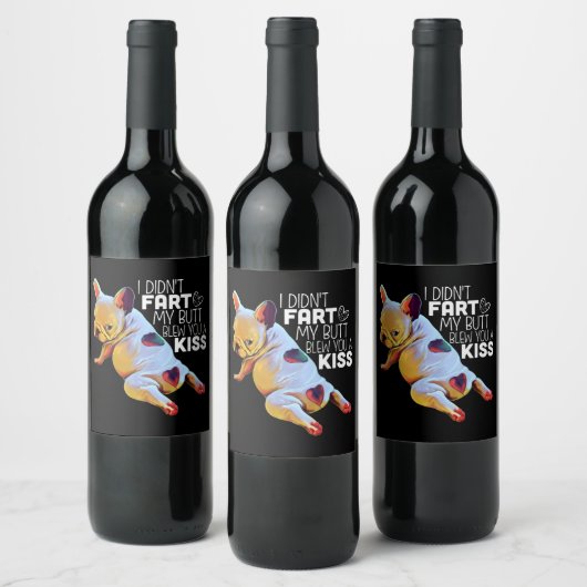 犬の贈り物 |私は私のお尻をファート吹していないキス ワインラベル (ボトル)