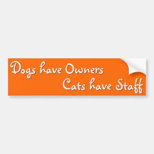 犬の飼い主ネコのスタッフおもしろいユーモアのバンパーステッカー バンパーステッカー