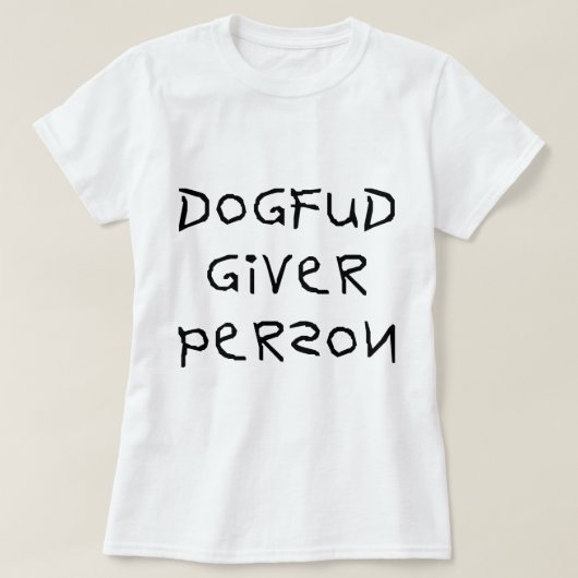 犬のFudの寄贈者人 Tシャツ (デザイン正面)