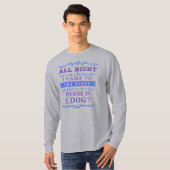 犬はどこにいますか？ Tシャツ (正面フル)