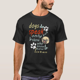 犬はや話るがやり方を知っている者に限る Tシャツ
