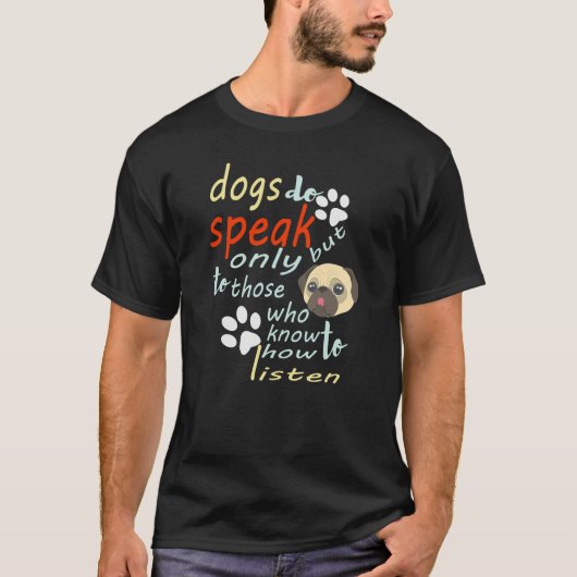犬はや話るがやり方を知っている者に限る Tシャツ (正面)