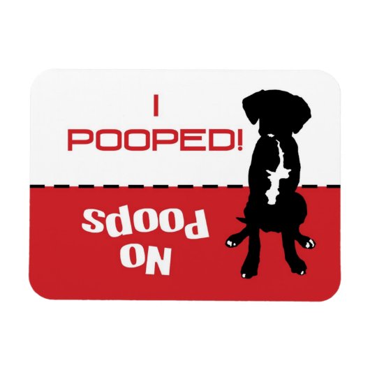 犬はパテウンチマグネット行かなければならない – 犬を外に出しなさい マグネット (横)