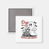 犬は人々は不気味なおもしろい犬幽霊ハル マグネット (正面/裏面)