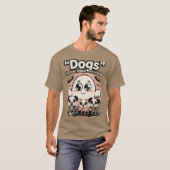 犬は人が気味悪いから。 Tシャツ (正面フル)