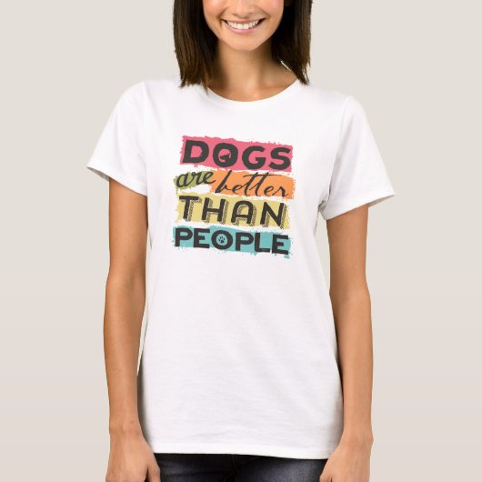 犬は人より上だ Tシャツ (正面)