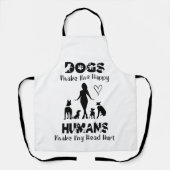 犬は人間が頭を傷つけると幸せになおもしろいる エプロン (正面)