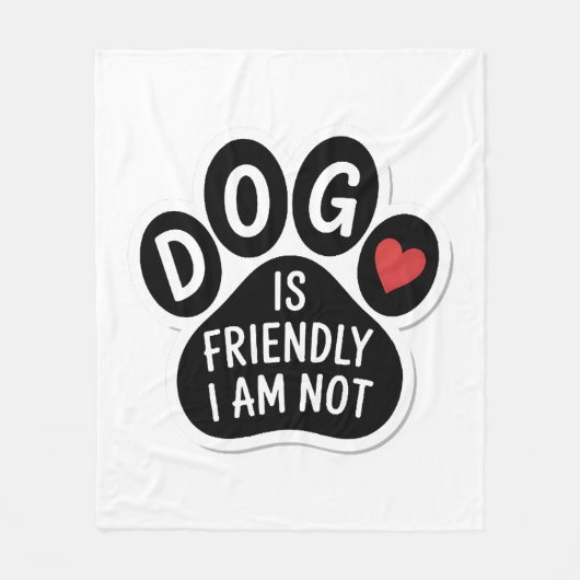 犬は友好的 私は違う フリースブランケット (正面)