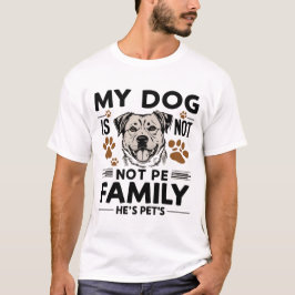犬は家族を意味する Tシャツ