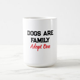 犬は家族 愛犬を迎えてね 引用 コーヒーマグカップ