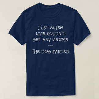 犬は屁をしました Tシャツ