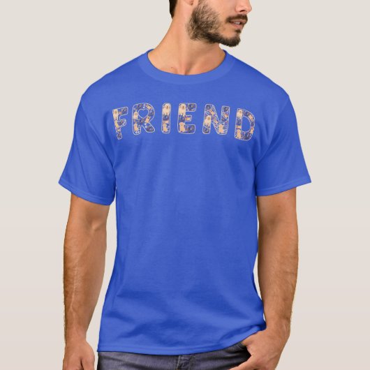 犬は常に友達 ギフト Tシャツ (正面)