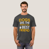 犬は最高のベストフレンド 友達 Tシャツ (正面フル)