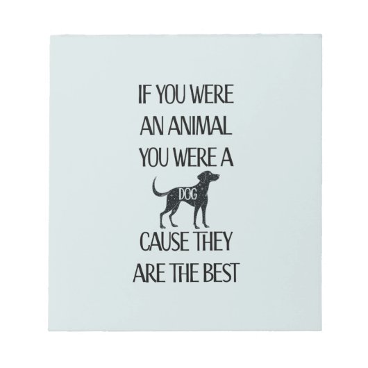 犬は最高の- ノートパッド (正面)