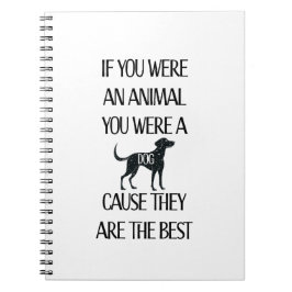 犬は最高の..犬好きにはぴったりな贈り物 ノートブック