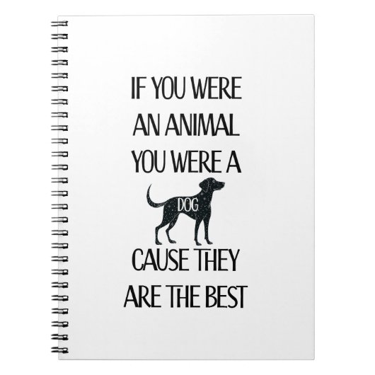 犬は最高の..犬好きにはぴったりな贈り物 ノートブック (正面)