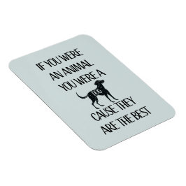 犬は最高の..犬好きにはぴったりな贈り物 マグネット