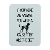 犬は最高の..犬好きにはぴったりな贈り物 マグネット (縦)