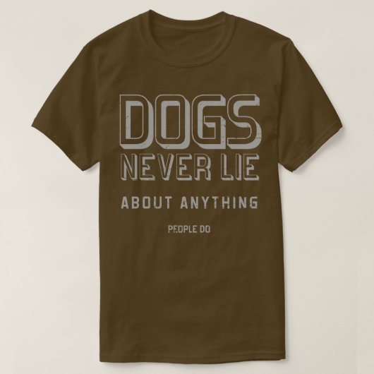 犬は決して嘘をつかない Tシャツ (デザイン正面)