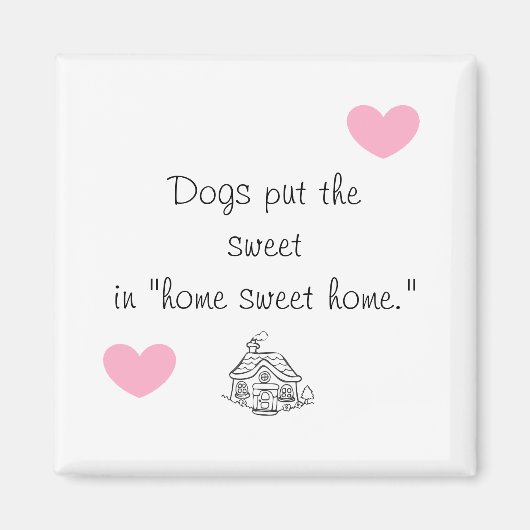 犬は甘い家に甘い マグネット (正面)