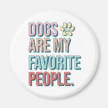 「犬は私のお気に入りの民の磁石