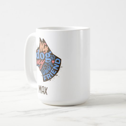 犬は私の友最高の友の犬の愛者、犬のパパ、犬の母である コーヒーマグカップ (正面左)
