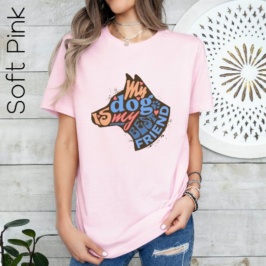 犬は私の友最高の友の犬の愛者、犬のパパ、犬の母である Tシャツ