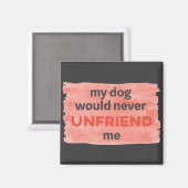 犬は私の水の色ブラシ磁石を友人解けない マグネット (正面/裏面)