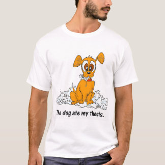 犬は私の説を食べました Tシャツ