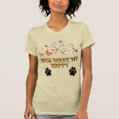 犬は私を幸せにしてくれる ペット愛好家 カジュアル Tシャツ (正面)