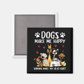 犬は私を幸せにする 人間は頭痛の種 面白い マグネット (正面/裏面)