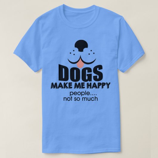 犬は私を幸せにする Tシャツ (デザイン正面)