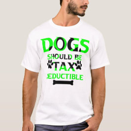 犬は課税控除が必要 Tシャツ