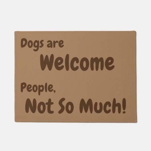 犬は、人々、それほど歓迎されていない！ ドアマット (正面)
