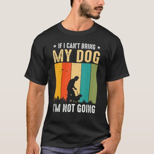 犬もしを連れて行けないおもしろい Tシャツ (正面)