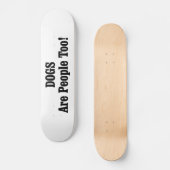 犬も人間だ！ スケートボード (正面)