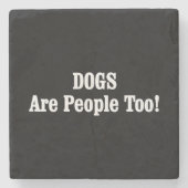 犬も人間だ！ ストーンコースター (正面)