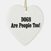 犬も人間だ! セラミックオーナメント (右)