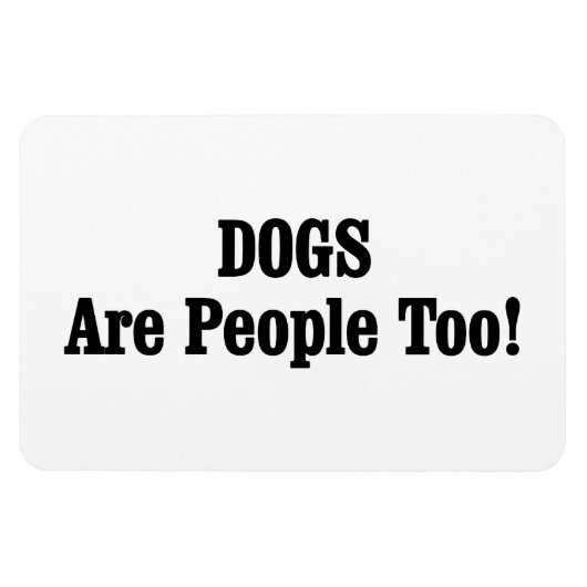 犬も人間だ！ マグネット (横)