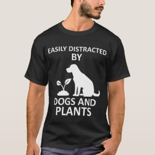 犬や植物に気が散る Tシャツ