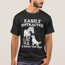 犬や馬に簡単に気を取られる Tシャツ