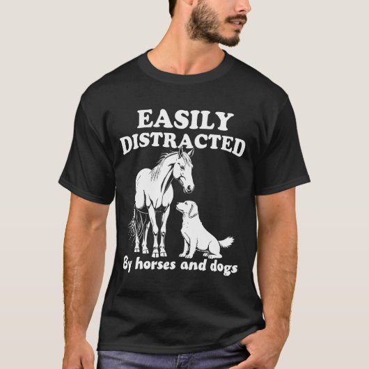 犬や馬に簡単に気を取られる Tシャツ (正面)