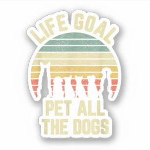 犬をすべてペットにする人生目標 楽しい犬好き シール