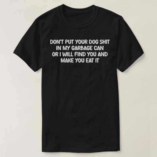犬をゴミ箱に入れないか見つけよう Tシャツ (デザイン正面)