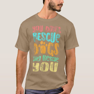 犬を助けろ動物を助けろ Tシャツ